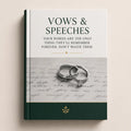 Vows and Speeches: Say It Perfectly